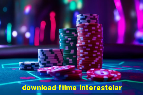 download filme interestelar